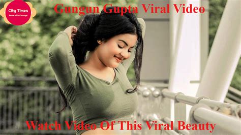 gungun gupta ka viral video|gungun gupta original video.